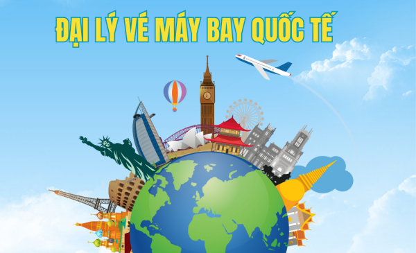 Đại lý vé máy bay quốc tế
